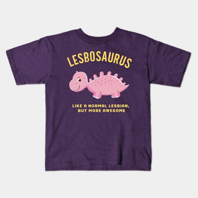 Lesbian - Lesbosaurus with cute pink dinosaur Design Kids T-Shirt by best-vibes-only